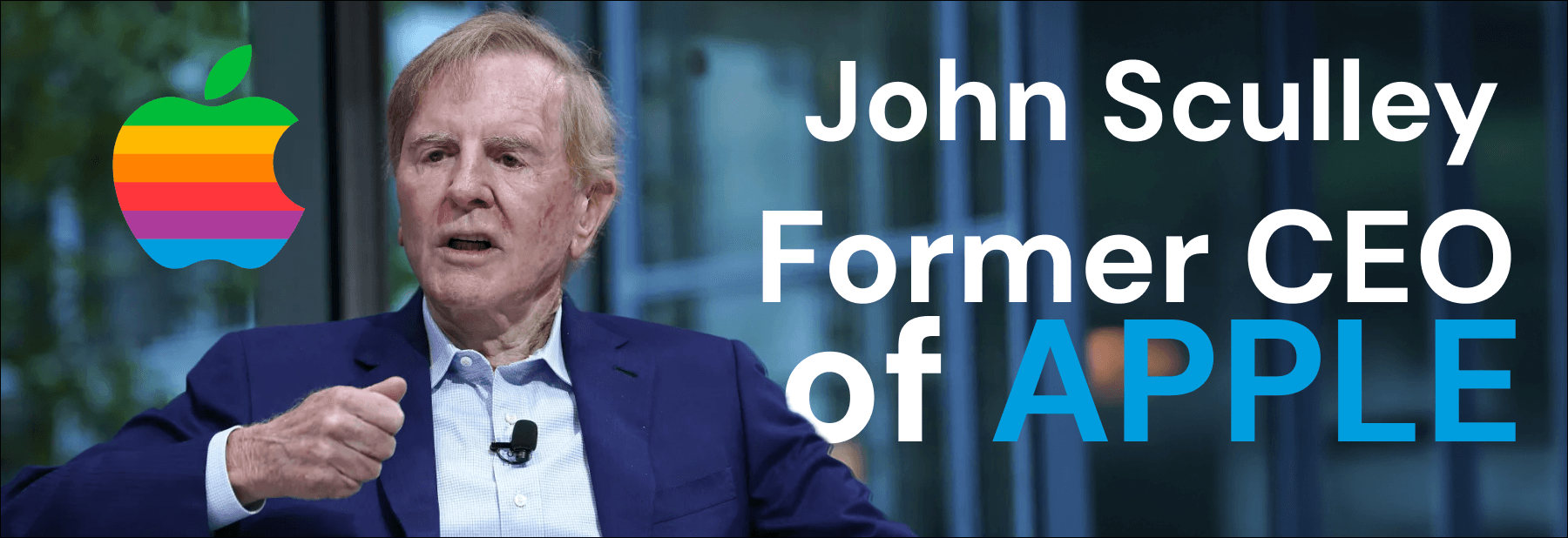 Closing Keynote: John Sculley, Former CEO of Apple